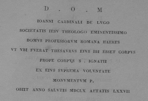 Giovanni de Lugo, Grabmal Il Gesù, Inschrift nach Forcella